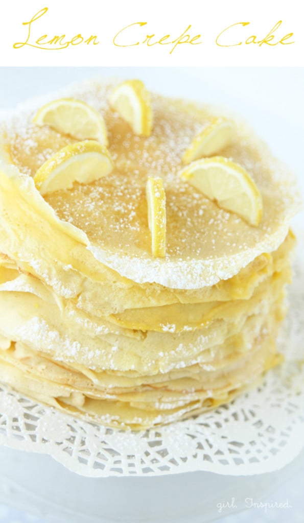 Lemon Crepe Cake - a tower of crepes layered with pastry cream and lemon filling