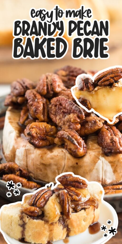 Brown sugar pecans and brie cheese with text overlay.