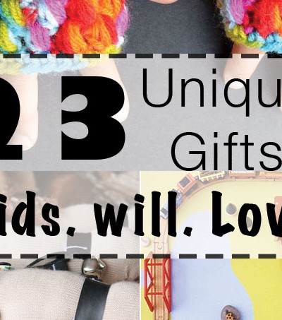23+ Unique Gifts that Kids will Love - a great list of DIY, personalized, creative, or available for purchase gifts!