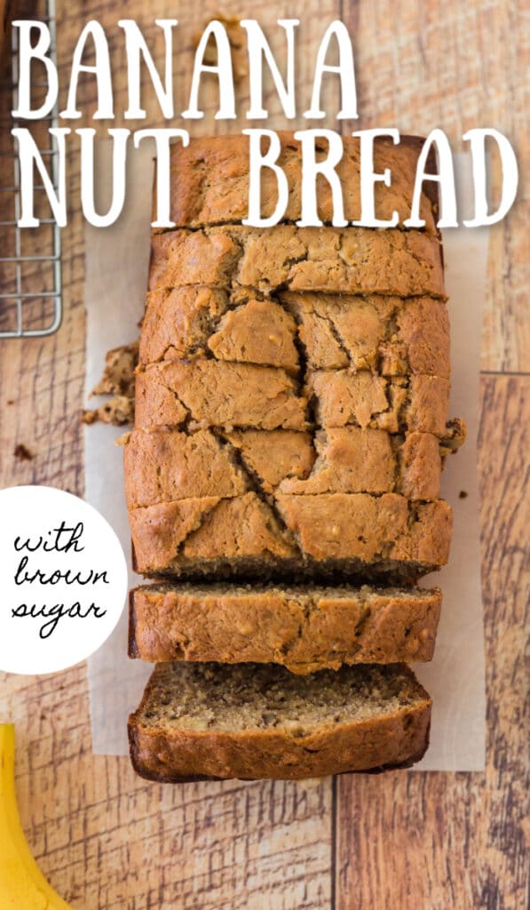 sliced banana nut bread loaf next to cooling rack, with banana peel and tea towel with text overlay