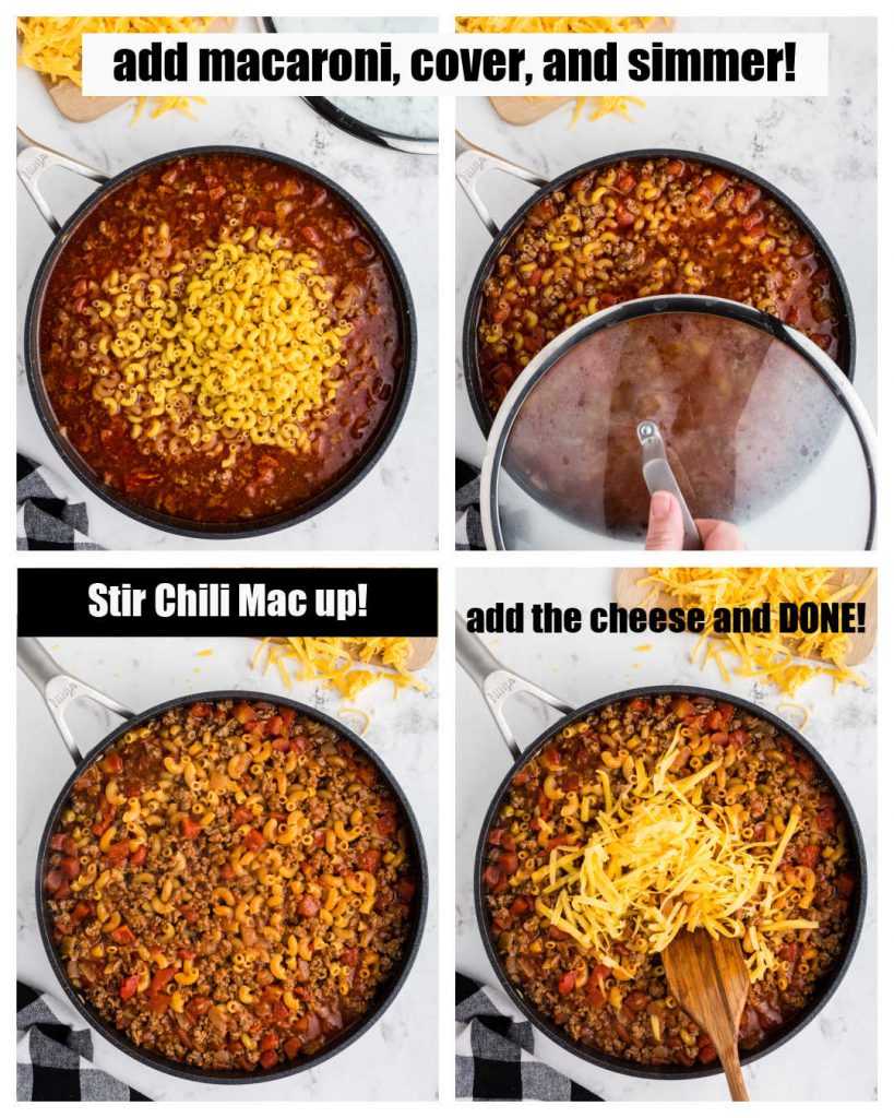 photo collage showing steps to make Chili Mac - adding macaroni to pan, covering with lid, the cooked chili mac, and adding cheese - with text overlay