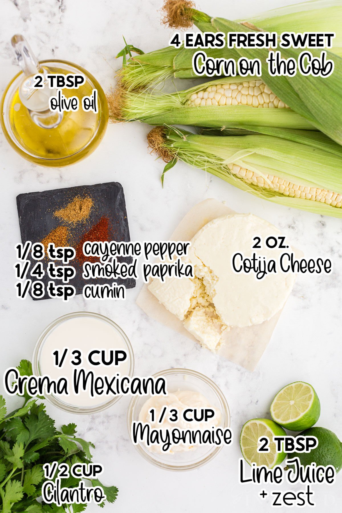 Individual ingredients for Mexican street corn on the cob set out with text and amount labels.