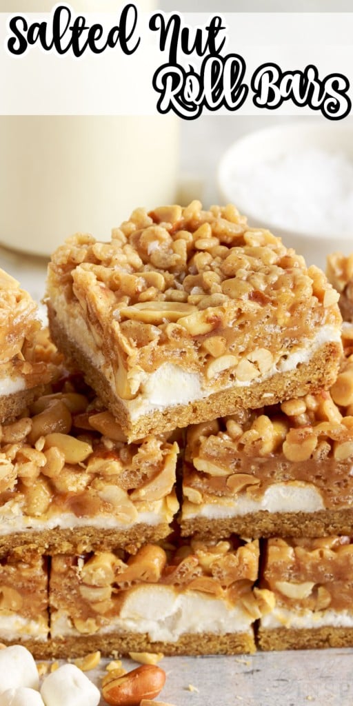 Salted Nut Roll Bars stacked on top of each other.