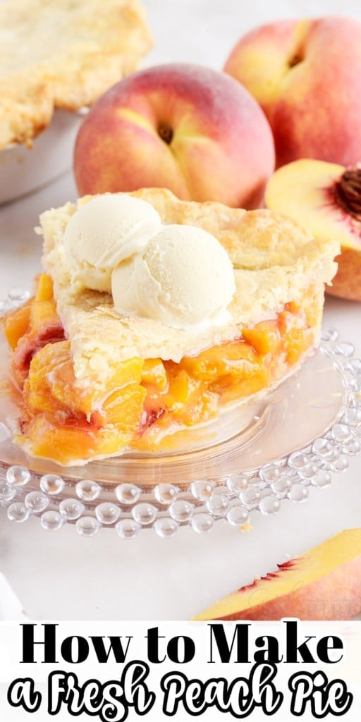 A slice of Fresh Peach Pie on a small dish with two scoops of vanilla ice cream on top with peaches in the background.