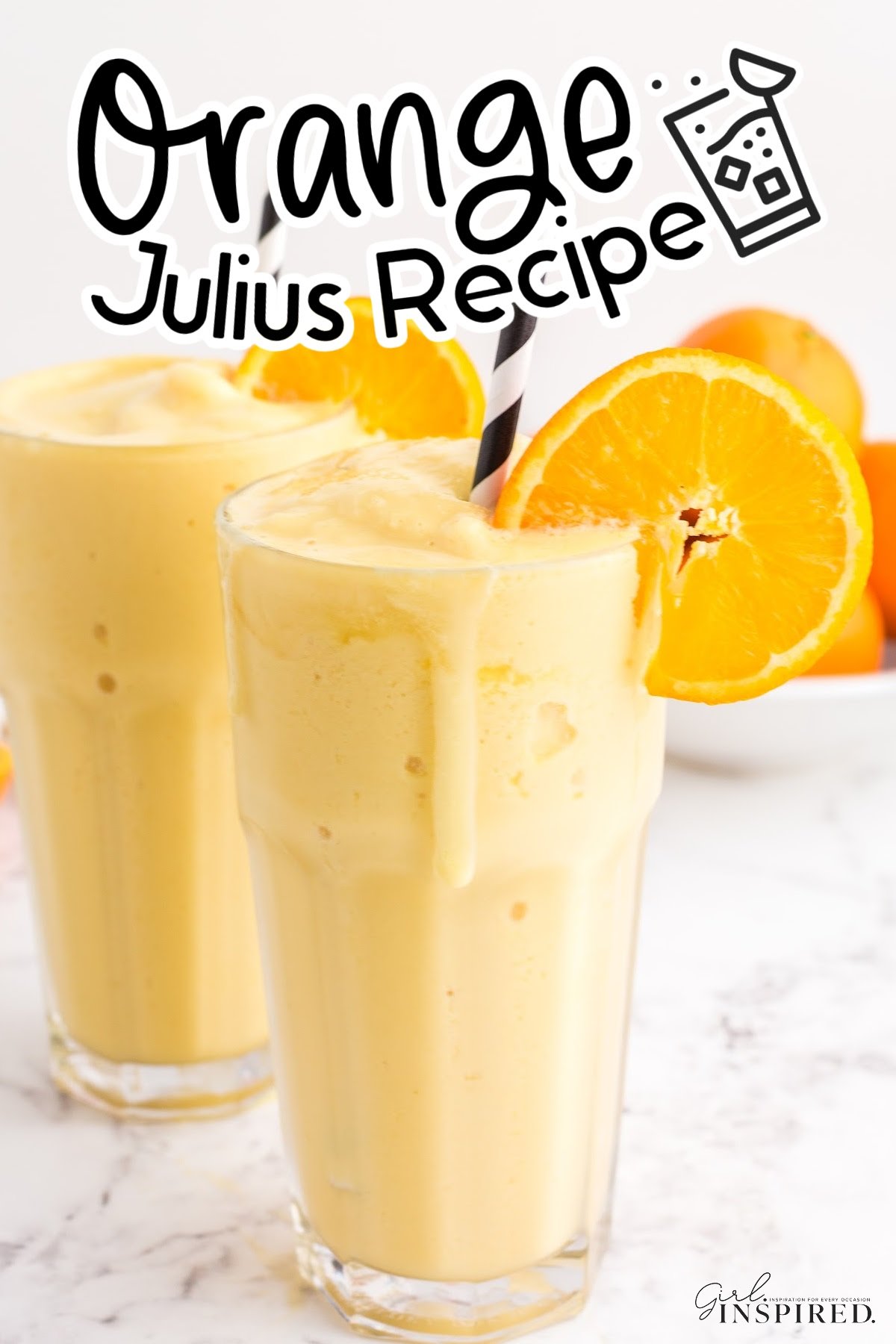 Two glasses of Orange Julius with orange slice garnish and decorative straws and orange Julius overflowing from the front glass, with text title "Orange Julius Recipe."