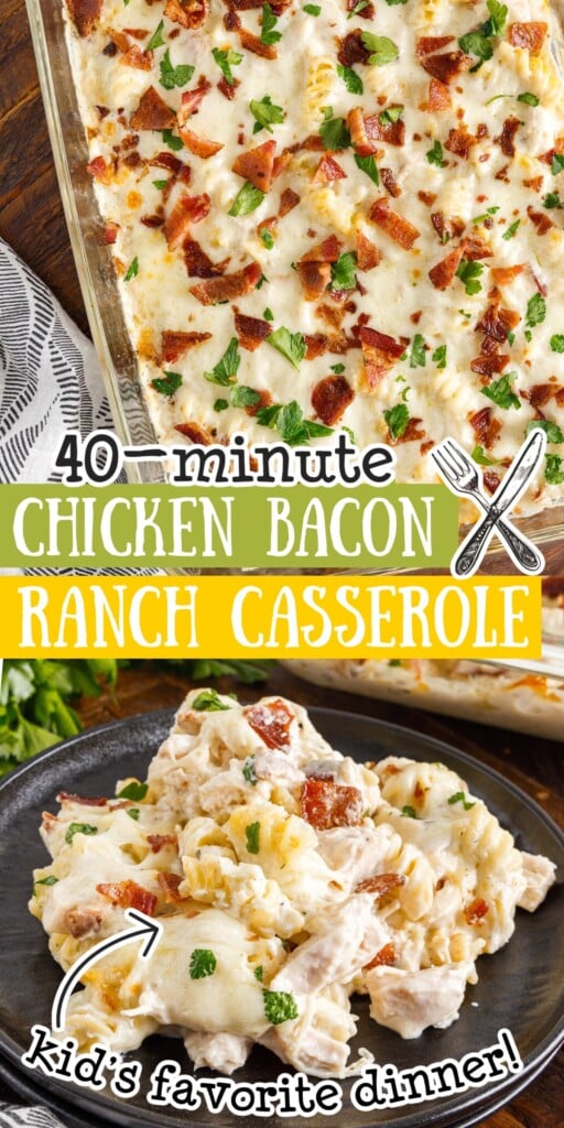 Two images of Chicken Bacon Ranch Casserole in a 9x13 and on a plate.