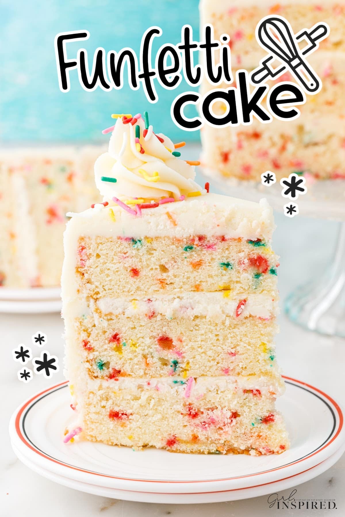 A slice of Funfetti Cake on a plate with text overlay.