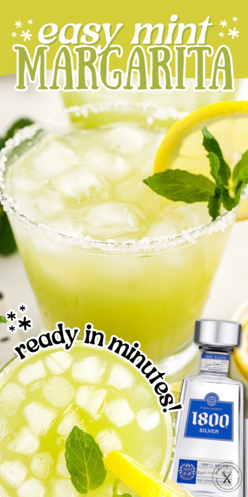 A Mint Margarita in a glass, an overhead view of a Mint Margarita, and a bottle of Tequila with text overlay.