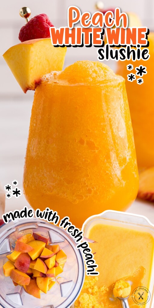 A glass of Peach White Wine Slushie, fresh peaches in a bowl, and a 9x13 of Peach White Wine Slushie with an ice cream scoop with text overlay.