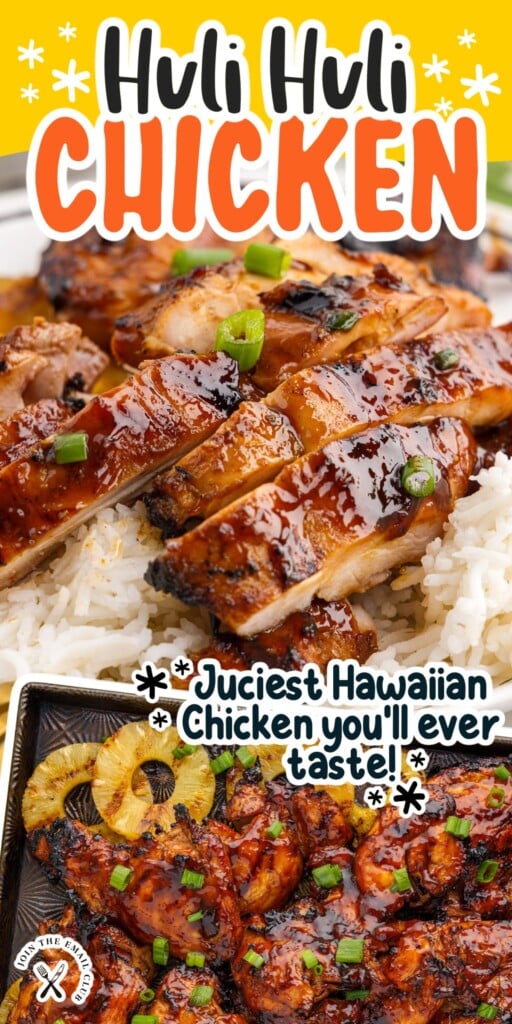 Two images of Huli Huli Chicken on a plate with rice and Huli Huli Chicken on a cookie sheet with text overlay.