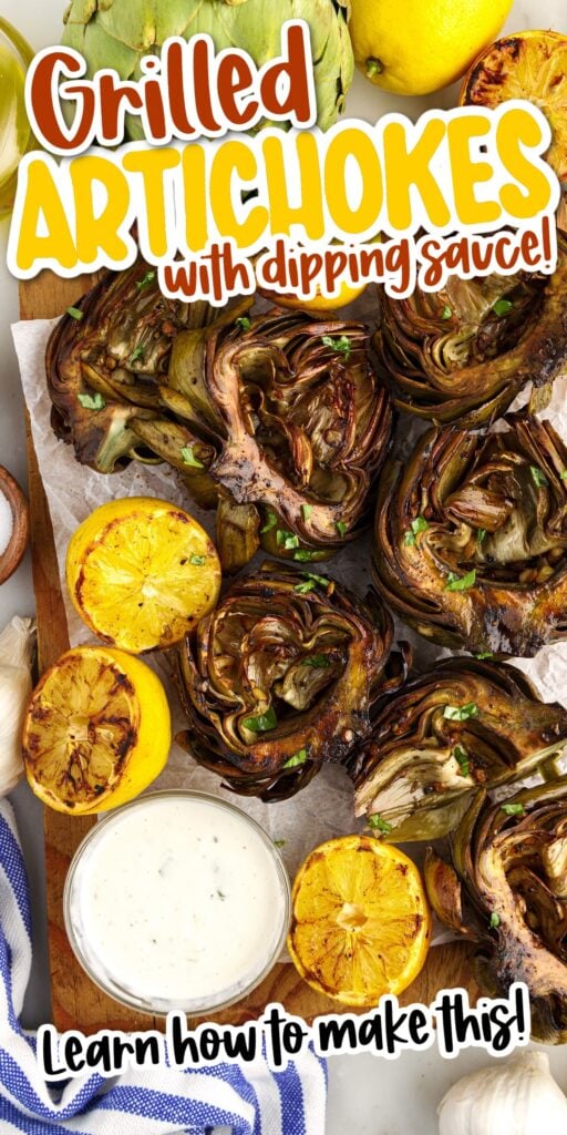 Grilled Artichokes on parchment paper line cutting board with text overlay.