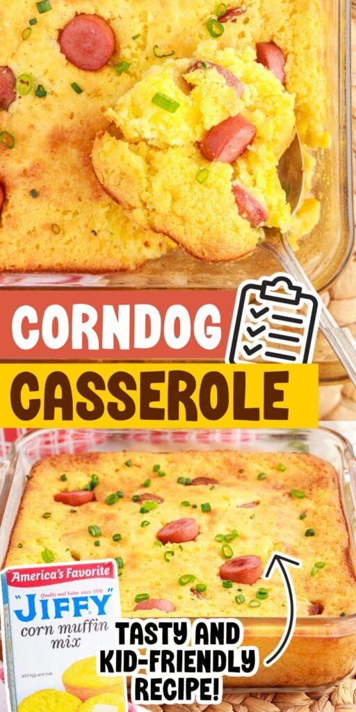 Two images of Corn Dog Casserole a close up an a front view with a box of muffin mix with text overlay.