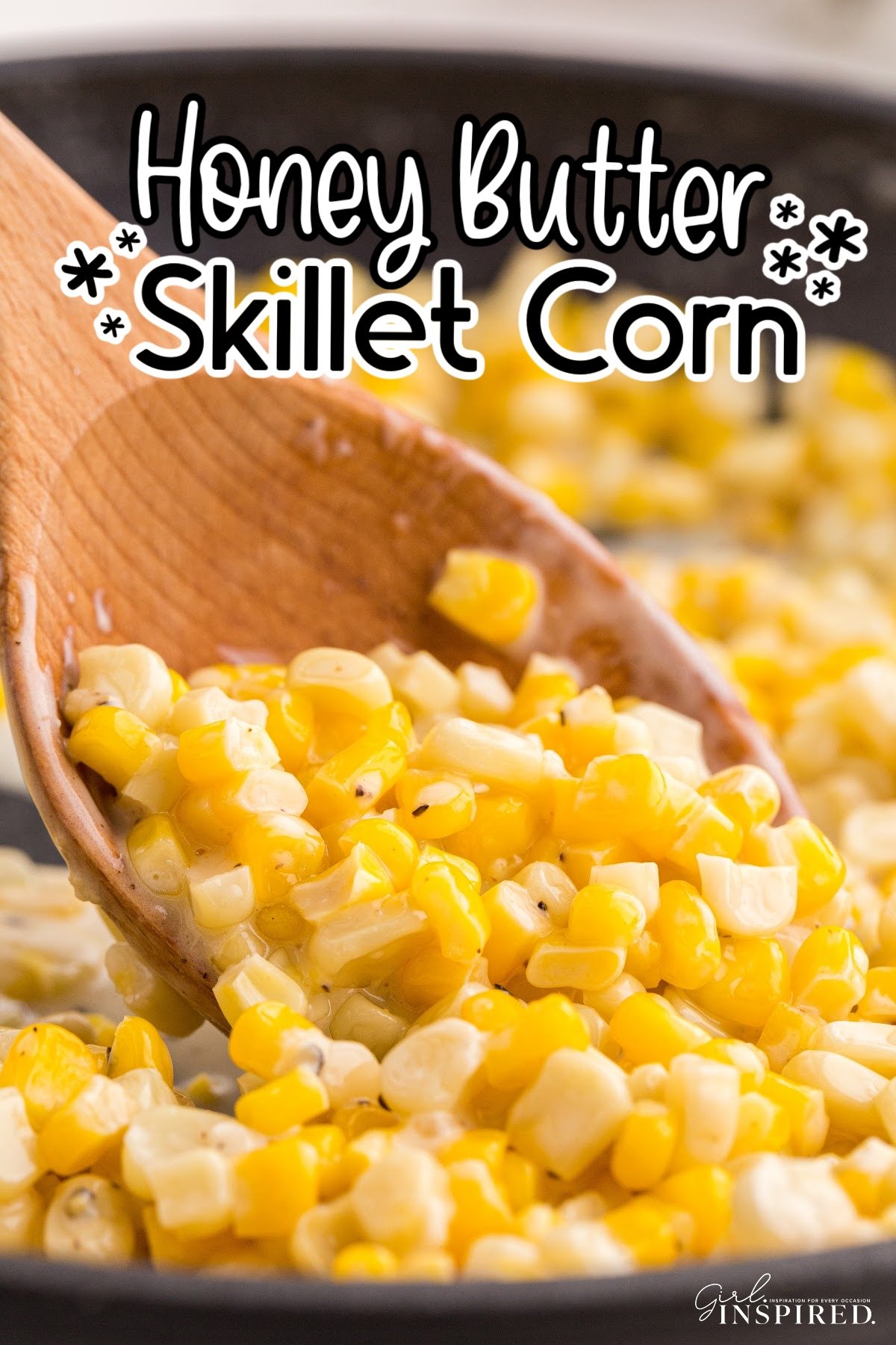 Honey Butter Skillet Corn with text overlay.