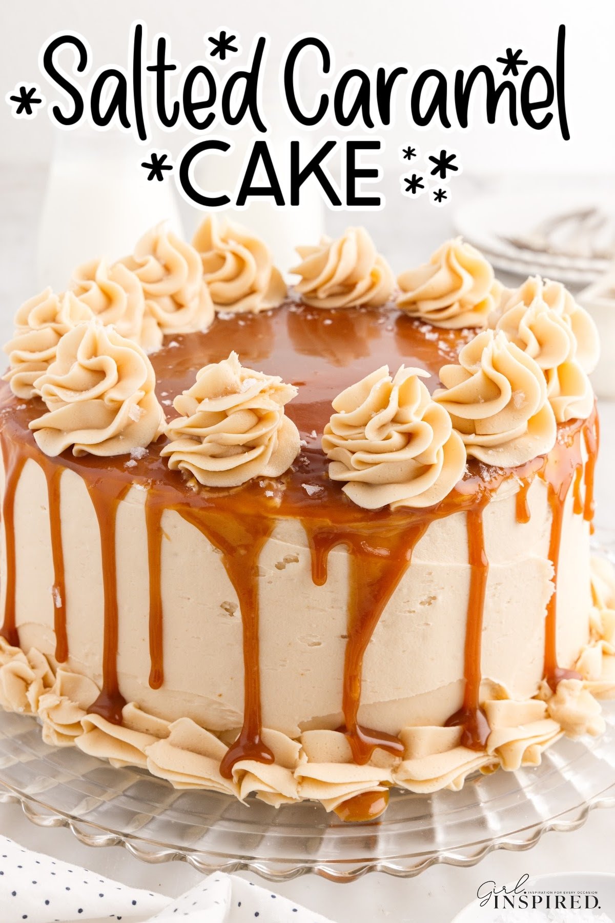 A whole Salted Caramel Cake with text overlay.