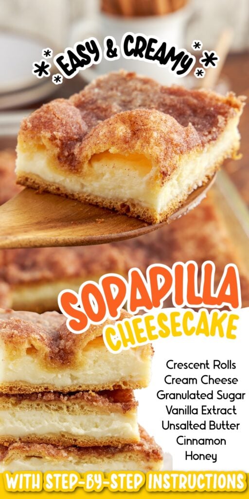 A slice of Sopapilla Cheesecake on a spatula and three slices stacked with text overlay.