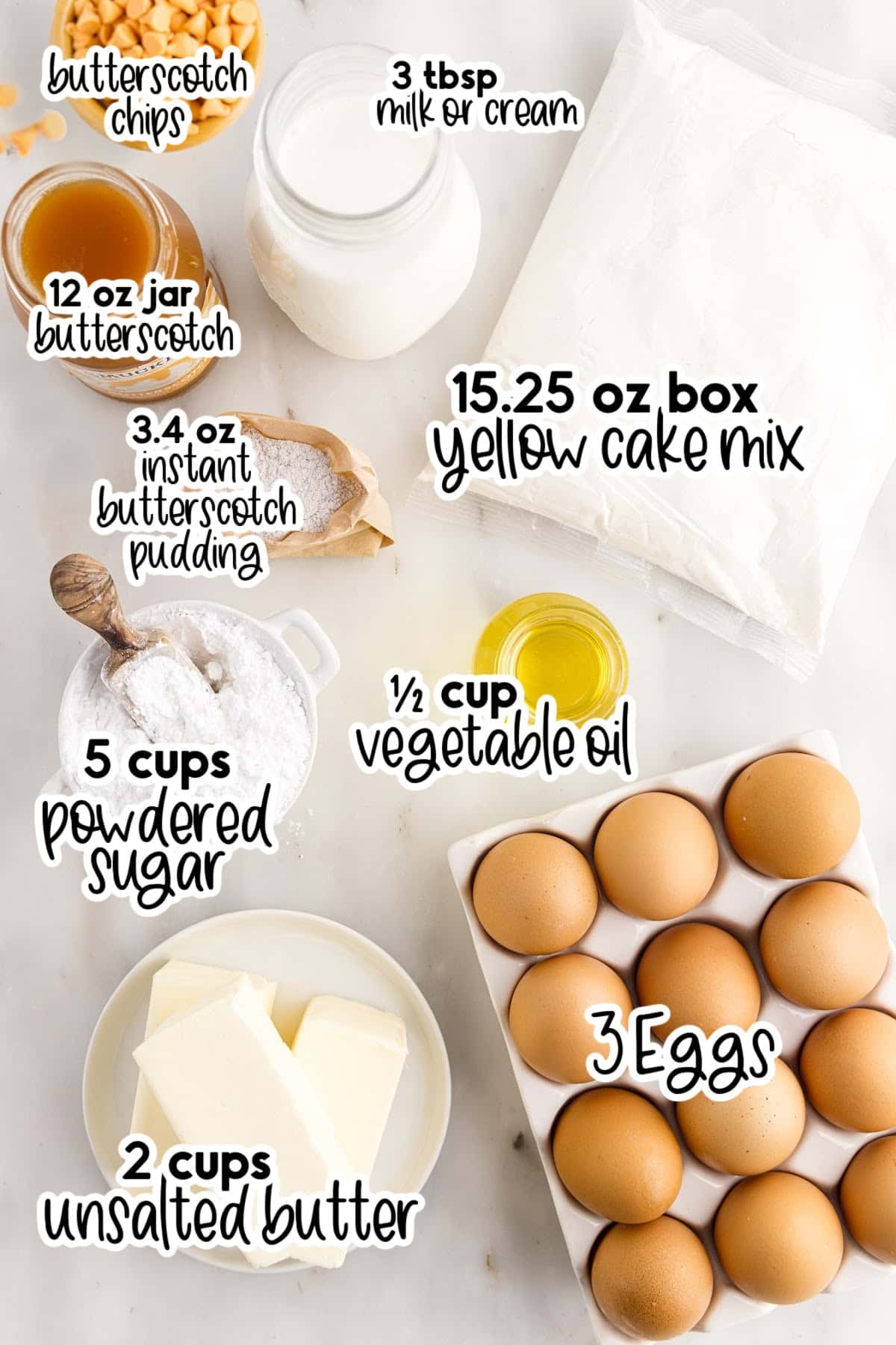 Ingredients needed to make Butterscotch Cake with text overlay.