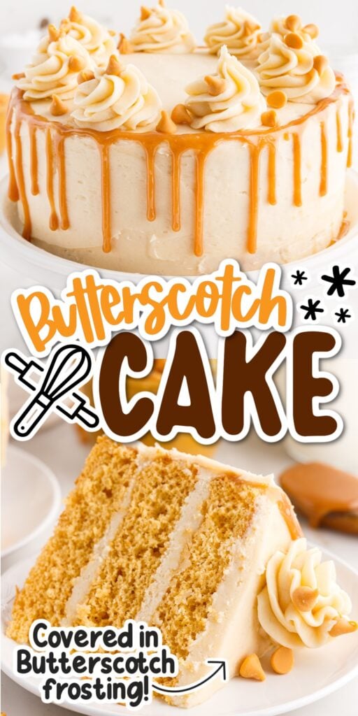 Two images of Butterscotch Cake, a whole cake and a slice of cake with text overlay.