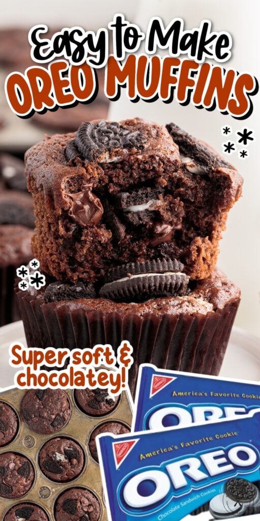 Two Oreo Muffins stacked on each other with a bite taking from one, Oreo Muffins in a muffin tin and two bags of Oreos with text overlay.