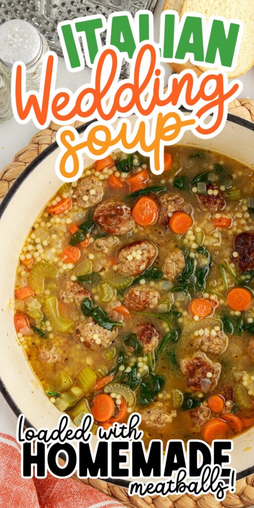 A pot of Italian Wedding Soup with text overlay.