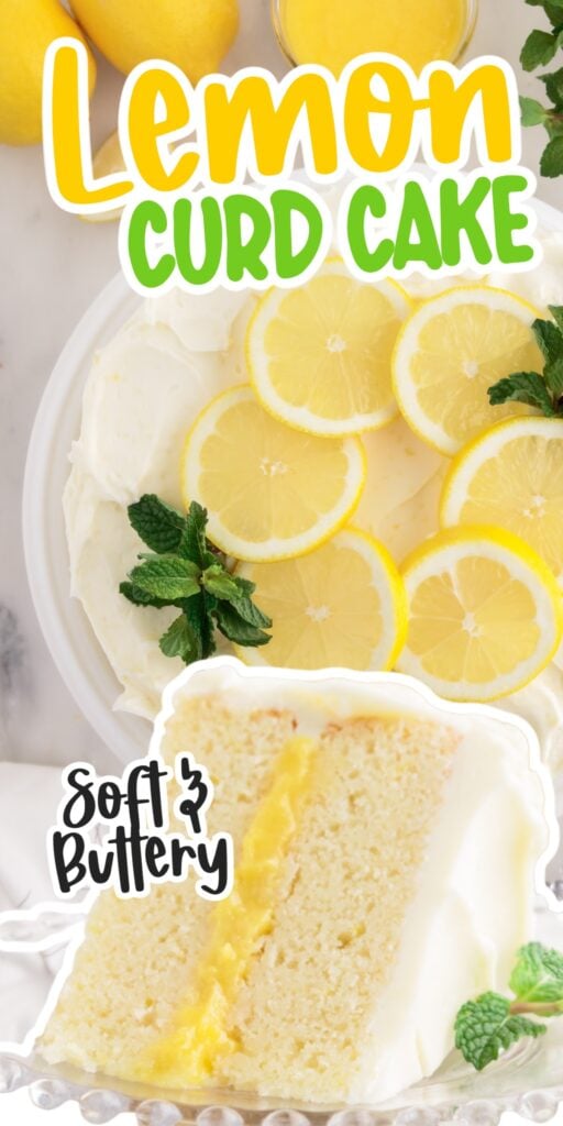 Overhead view of Lemon Curd Cake and a slice on a plate with text overlay.
