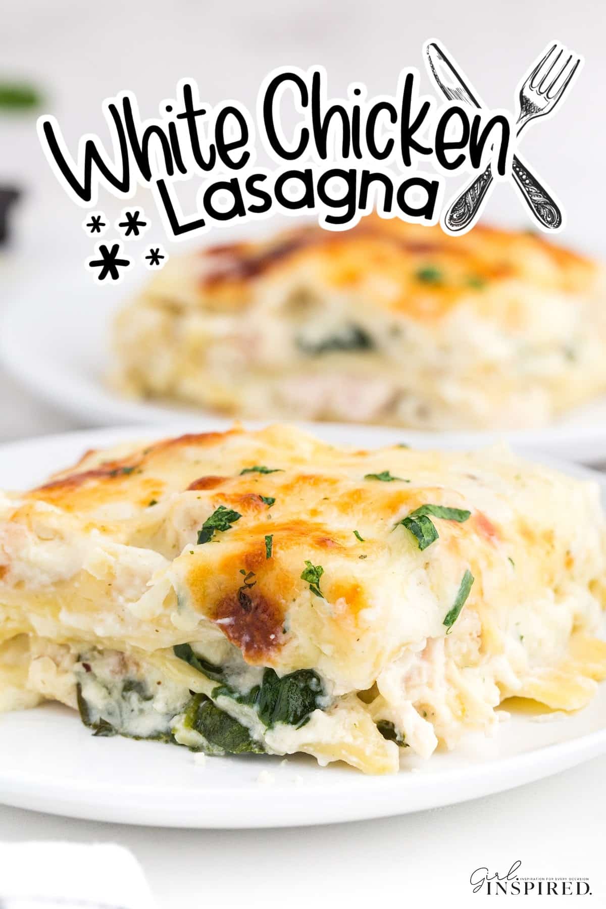 One serving of White Chicken Lasagna on a plate with a second serving on plate in background and text title overlay.