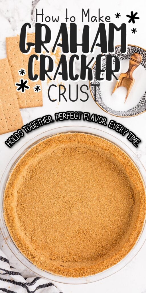 A graham cracker pie crust in glass dish next to crackers and sugar with text overlay.