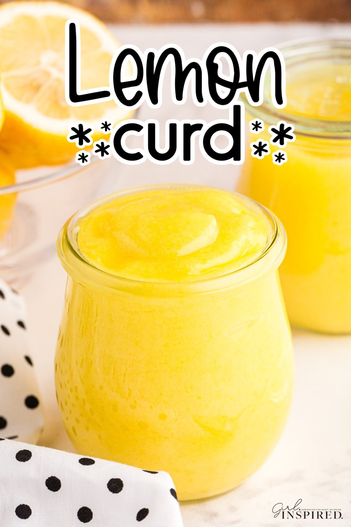 A jar filled with Creamy Lemon Curd with text overlay.