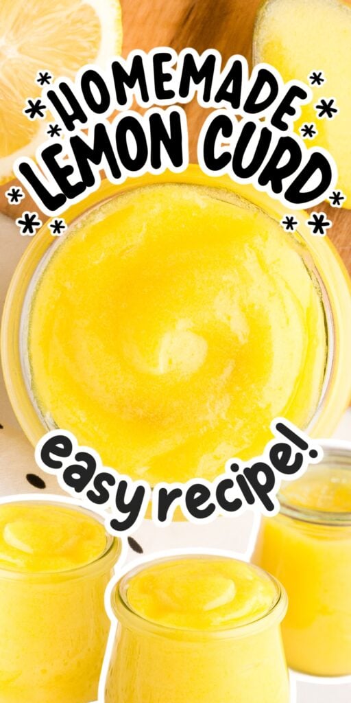 A jar filled with Creamy Lemon Curd, with text overlay.