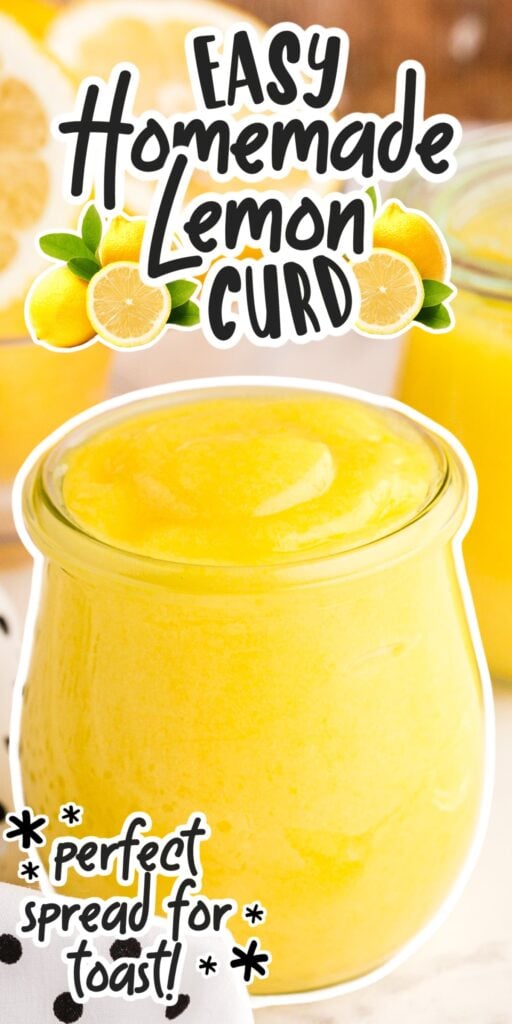 A jar filled with Creamy Lemon Curd, with text overlay.