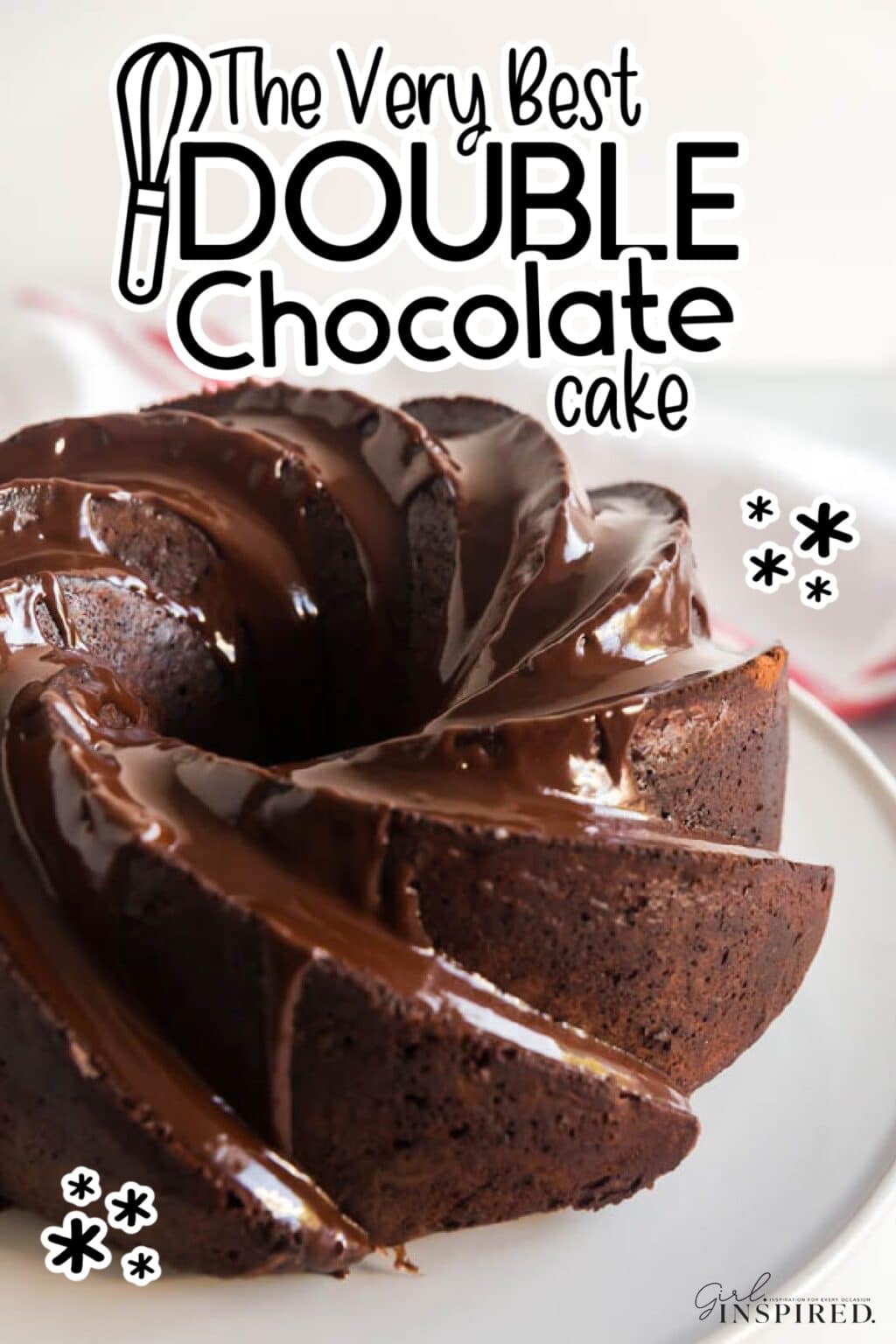Double Chocolate Fudge Cake - girl. Inspired.