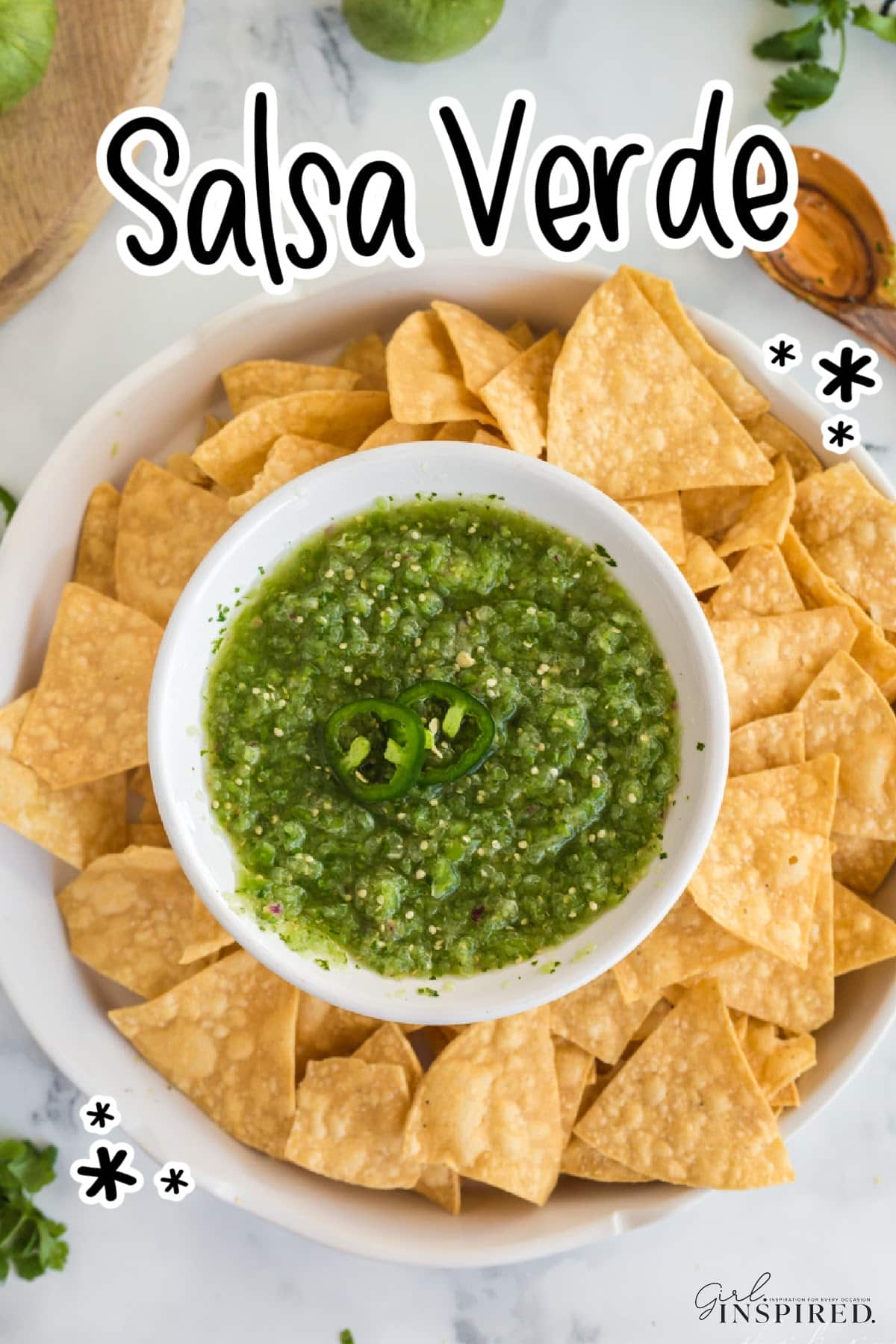 Salsa Verde in a small dish surrounded by chips with text overlay.