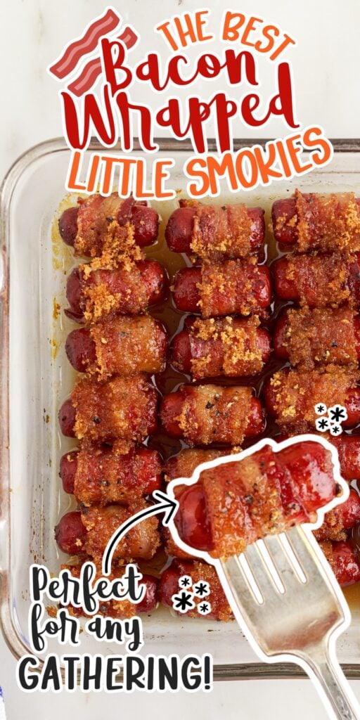 Bacon Wrapped Little Smokies in an 8x8 glass dish with text overlay.