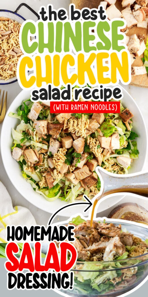Large bowl of Chinese Chicken Salad with Ramen Noodles, with text overlay.