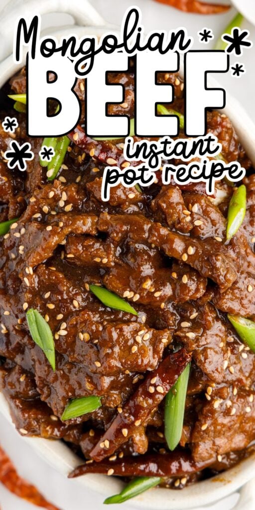 Serving platter filled with Instant Pot Mongolian Beef, with text overlay.