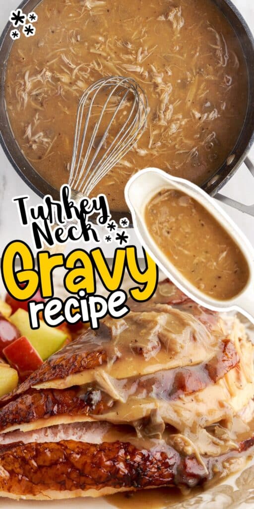 Turkey Neck Gravy poured over slices of roasted turkey, with text overlay.