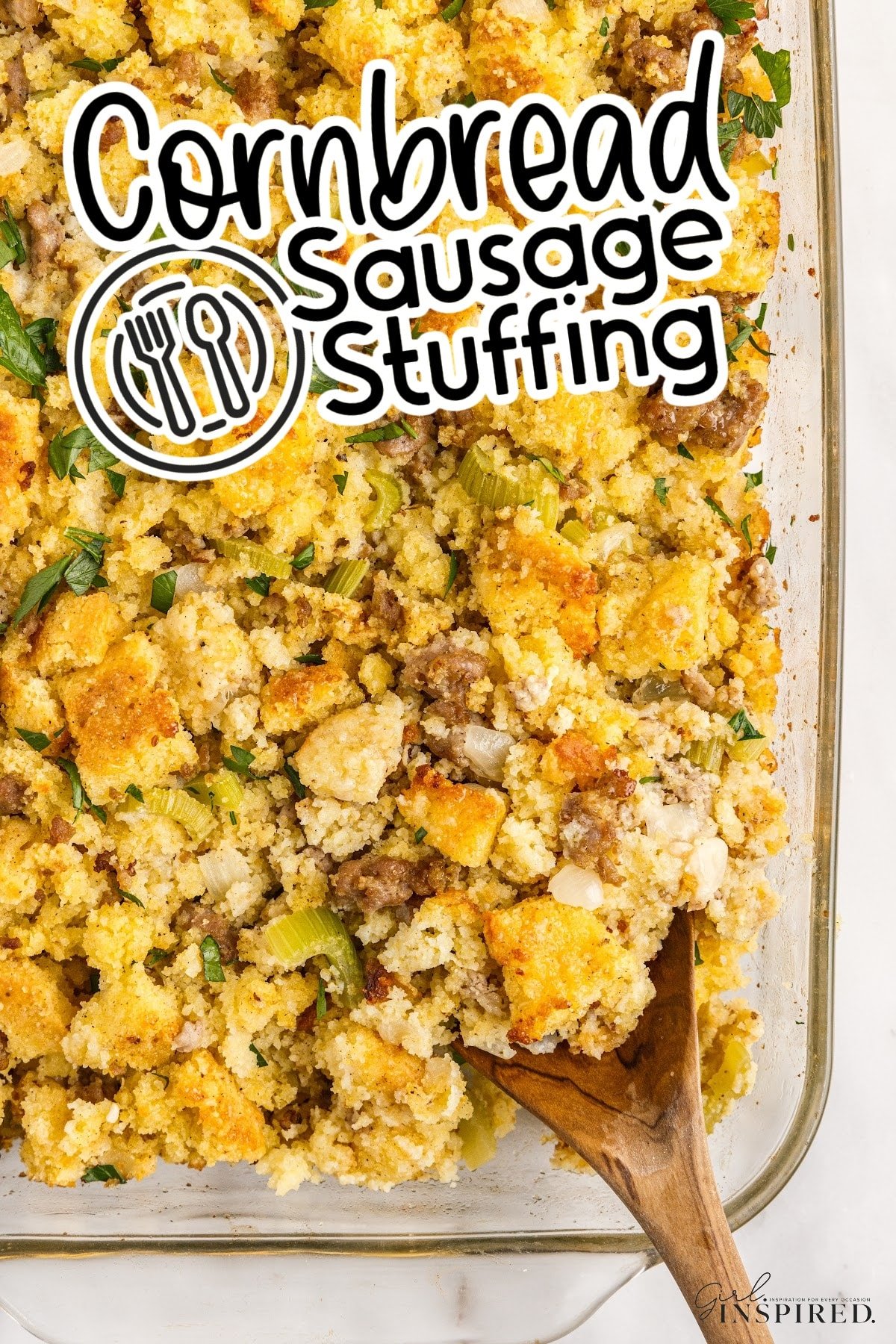 Baking dish filled with Cornbread Sausage Stuffing, with text overlay.