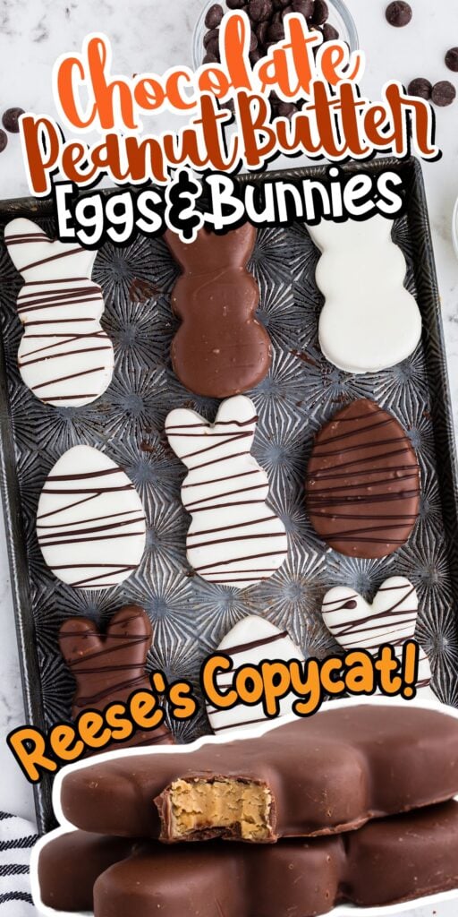 Baking sheet filled filled with peanut butter chocolate eggs and bunnies, decorated, with text overlay,