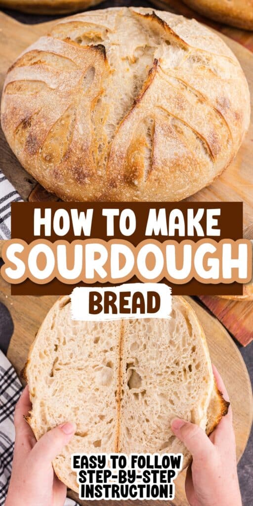 A whole loaf and a split open loaf of sourdough bread with text overlay.